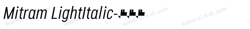 Mitram LightItalic字体转换